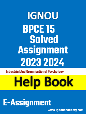 IGNOU BPCE 15 Solved Assignment 2023 2024